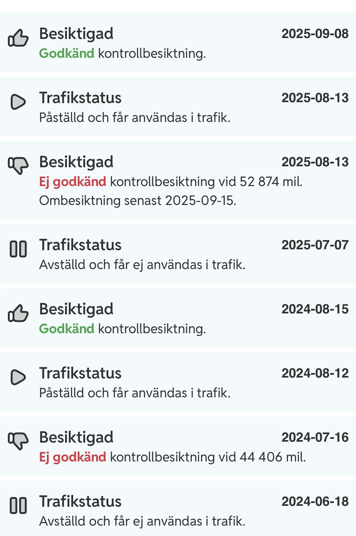 Så här ser det ut när ett besiktningsorgan redoviar en besiktning som underkänns och när en ackrediterad verkstad (i grönt) åtgärdar felet för inrapportering till Transportstyrelsen som  med dessa uppgifter släcker tvåan.